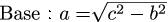 Formula of base of right-angled triangle from height and oblique side