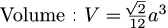 Formula for volume of tetrahedron given length of one side